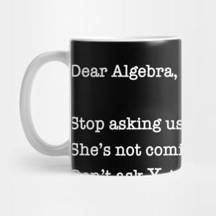 Dear Algebra, Mug